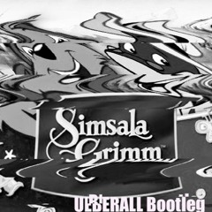 Simsalagrimm - Ueberall Bootleg