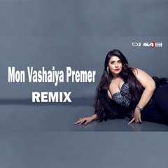 Mon Vashaiya Premer - DJ Sajib Remix