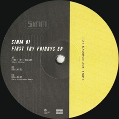 SINM - First Try Fridays EP (Incl. Chris Geschwindner Remix) (SINM01)