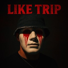 LIKE TRIP