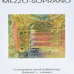 [GET] EBOOK EPUB KINDLE PDF Arias for Mezzo-Soprano: G. Schirmer Opera Anthology by
