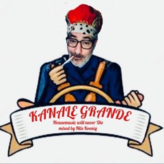 KANALE GRANDE - Housemusic will never Die - by Nils Koenig