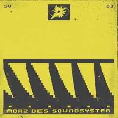 SONIC 03 - w/ Morz des Soundsystem