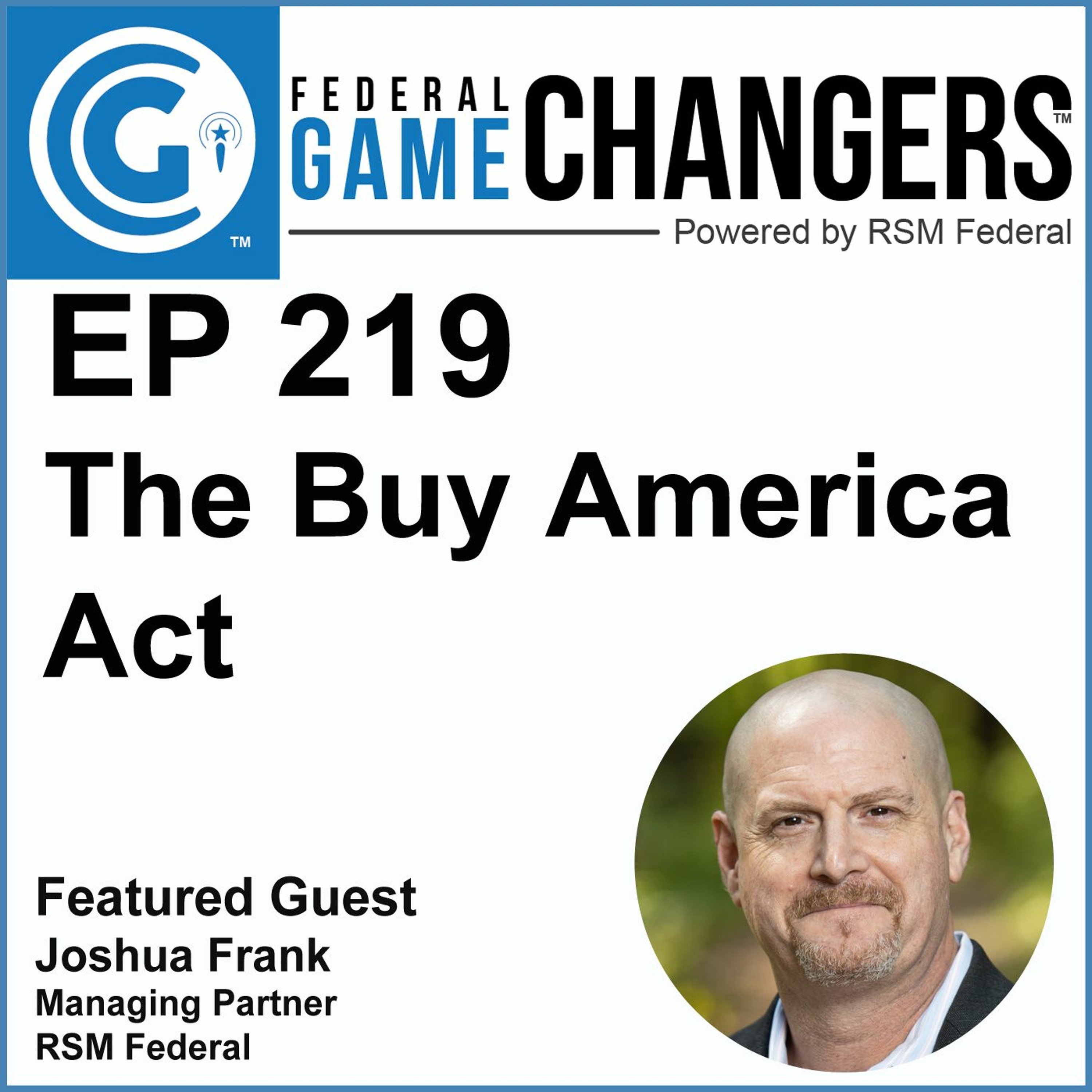 Ep 219 - The Buy America Act