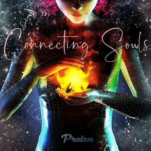 Connecting Souls 074 on Proton Radio