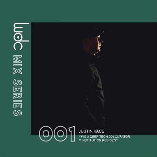 WDC Mix Series 001 // Justin Kace