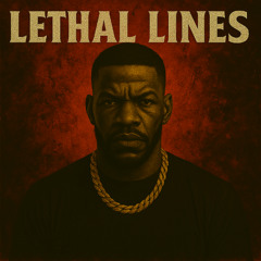 Lethal Lines