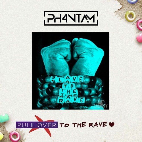 DARREN STYLES VS YULTRON - PULL OVER x SLAVE TO THE RAVE (PH4NTAM EDIT) *PITCHED UP* [FREE DOWNLOAD]