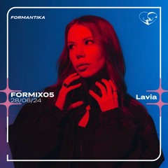 FORMIX05: Lavia