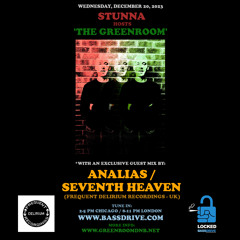 STUNNA Hosts THE GREENROOM with ANALIAS + SEVENTH HEAVEN Guest Mix December 20 2023