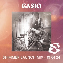 SHIMMER LAUNCH MIX - CASIO