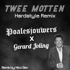 Gerard Joling - Twee Motten [Hardstyle Remix]
