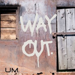 19.7.24 Way Out