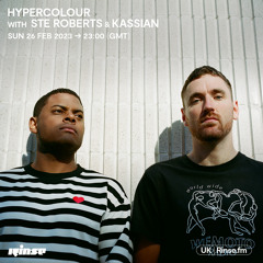 Hypercolour with Ste Roberts & Kassian - 26 February 2023
