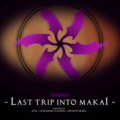 Last Trip Into Makai (Arrange of Legendary Illusion ~ Infinite Being)