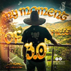 MY MOMENT OF FRESS 3.0 (Jhon Muñoz).mp3