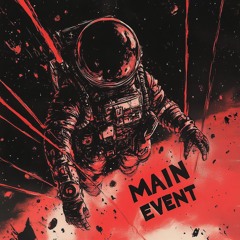 MAIN EVENT