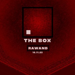 Rawand at The Box - Techno/Nov.10.23