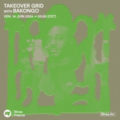 Grid Takeover : Bakongo - 14 Juin2024