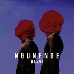 Dayvi - Ngunenge (Original Mix)