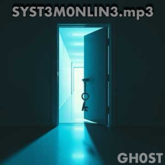 SYST3M0NLIN3.mp3 (Royalty Free Album Debut) - Break - By GH0ST