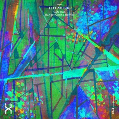 Safe Iron - Techno Bug (Rangel Coelho Remix)