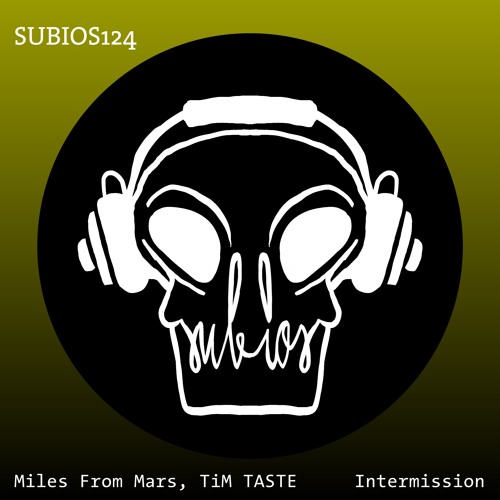 Miles From Mars, TiM TASTE - Intermission (Luis M Remix)