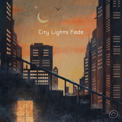 City Lights Fade (feat. Chaanill)