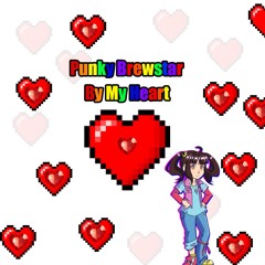 Punky Brewstar By My Heart