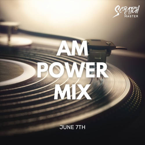 AM Power Mix June 7th