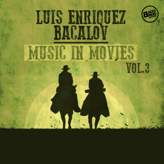Luis Enriquez Bacalov Music in Movies, Vol. 3