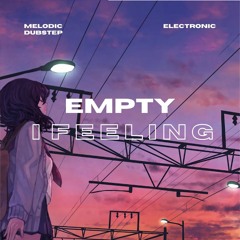 Empty - I Feeling