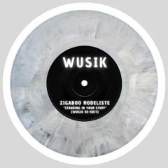 Zigaboo Modeliste - Standing in Your Stuff (WUSIK Re - Edit) -- FREE DOWNLOAD !--