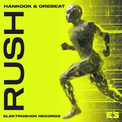 Hankook & Orebeat - Rush