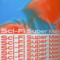 Boiler Room Berlin Sci Fi Super Mall Soundtrack