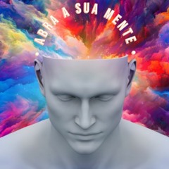Abra a Sua Mente | Zarron Valentim