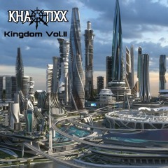 Khaotixx Kingdom Vol. II