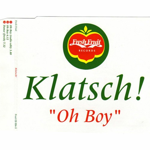 Klatsch! - Oh Boy (1993) (Orchid Edit)
