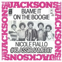The Jacksons - Blame It On The Boogie (Nicole Fiallo #ClassicJamEdit) -- FREE DOWNLOAD