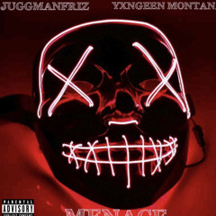 Menace - JuggManFriz x Yxngeen Montana