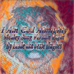 I Am God Almighty Medley Song Eight