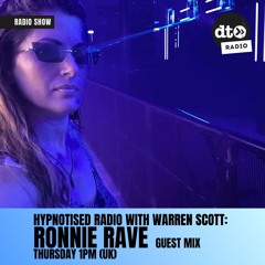 Hypnotised Radio Episode 80 Guest Mix Dj Ronnie Rave