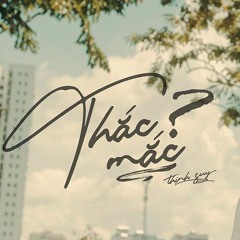 thắc mắc ( speed song )