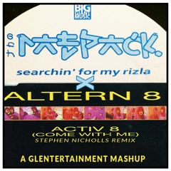 Searching For My Rizla X Activ-8 (Come With Me) - Glentertainment Mashup