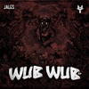 下载视频: JALES - WUB WUB