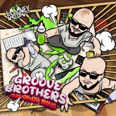 Groove Brothers - Naughty Boys FULL EP MIX (out now!)