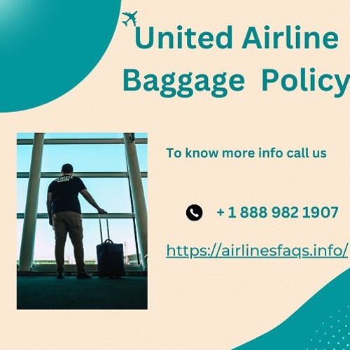 Stream United Airlines Baggage Policy by Airlines Faqs Listen online