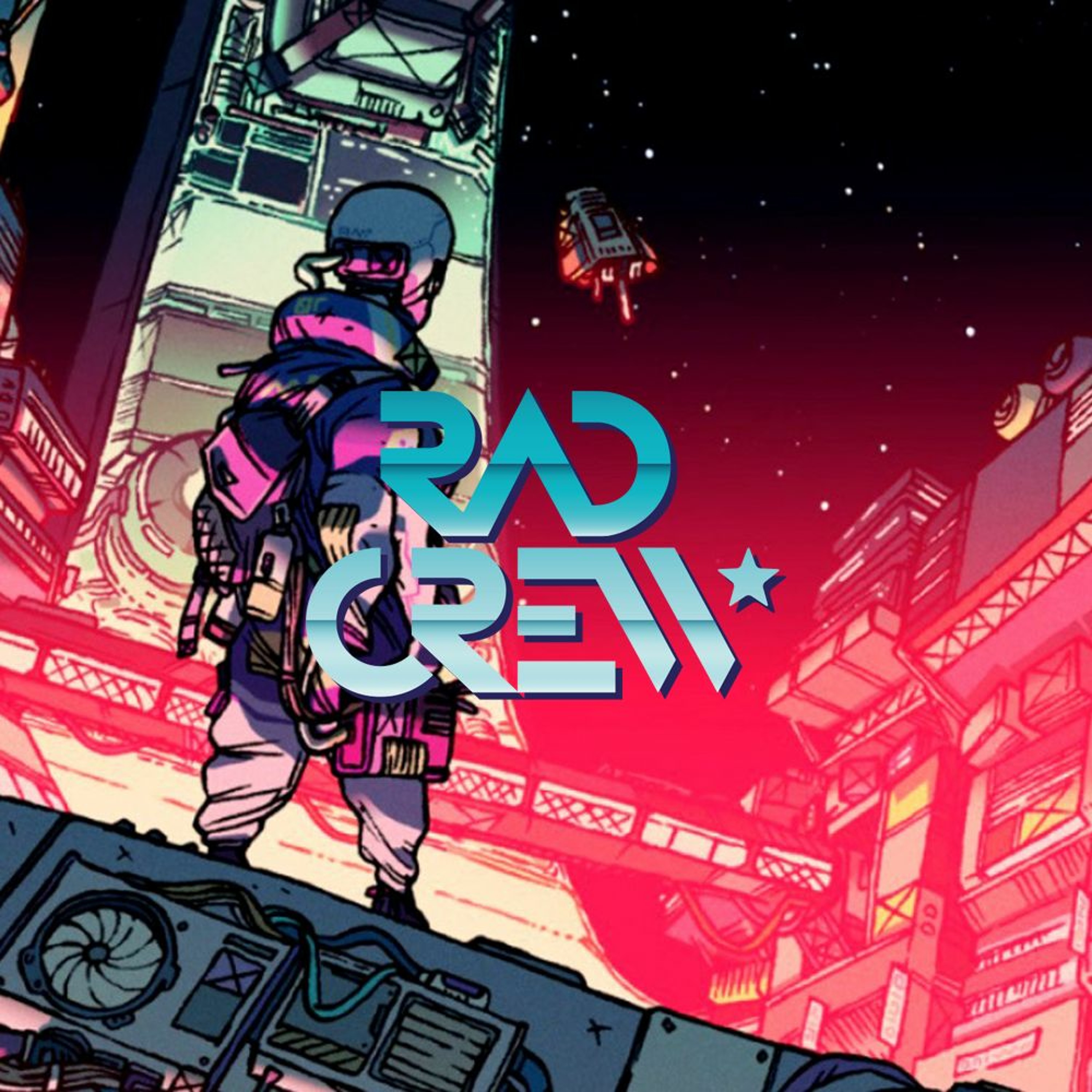 Rad Crew Podcast
