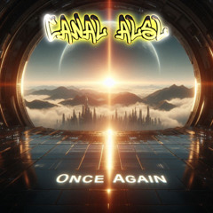 Headhunterz / Once Again (Replacementhunterz Rmx) - Canal ALSL Edit