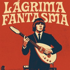 Phantom Teardrop (Lágrima Fantasma) - May 31, 2025
